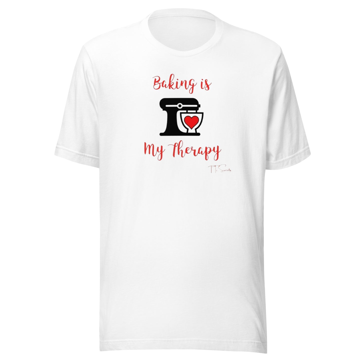 Baking is My Therapy Unisex T-shirt